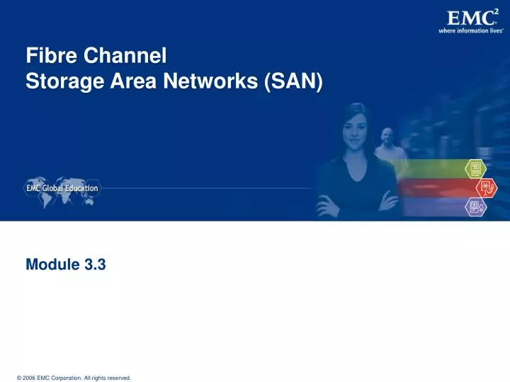 fibre channel storage area networks san