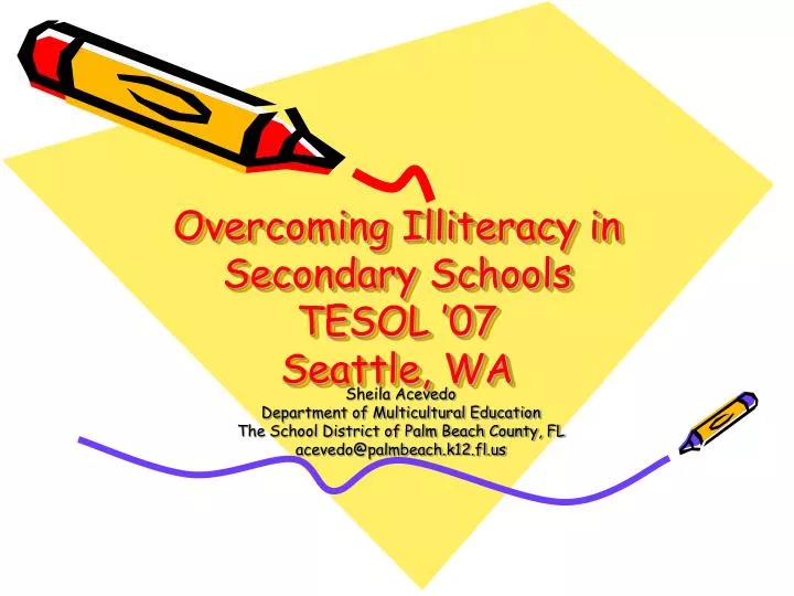 overcoming illiteracy in secondary schools tesol 07 seattle wa