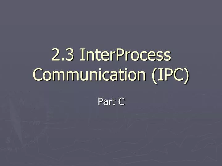 2 3 interprocess communication ipc