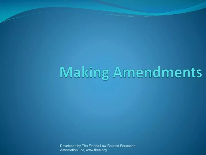 making amendments