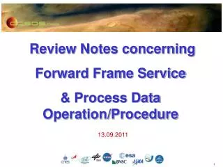 Review Notes concerning Forward Frame Service &amp; Process Data Operation/Procedure
