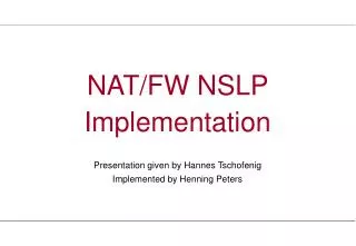 NAT/FW NSLP Implementation