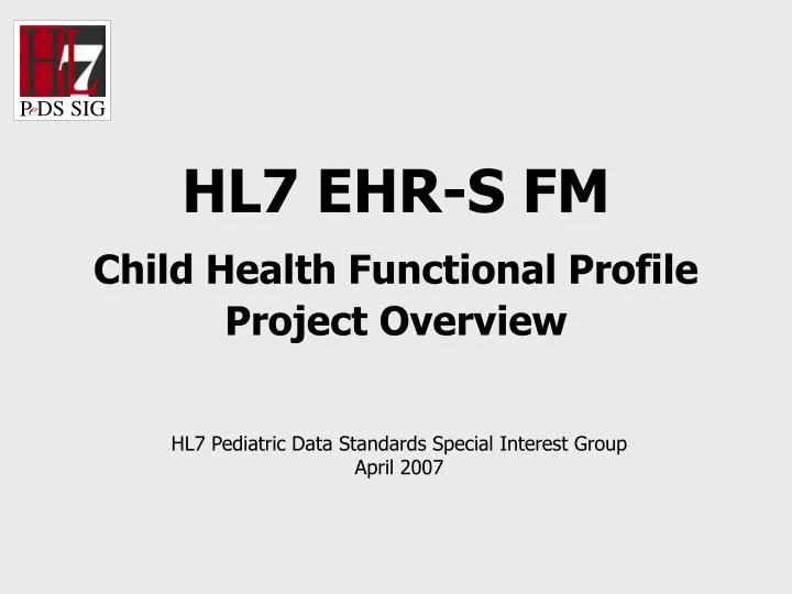 hl7 ehr s fm child health functional profile project overview