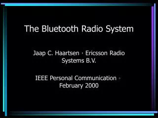 The Bluetooth Radio System