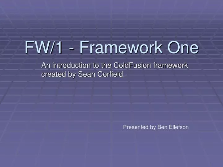 fw 1 framework one