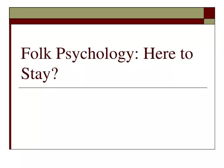 folk psychology here to stay