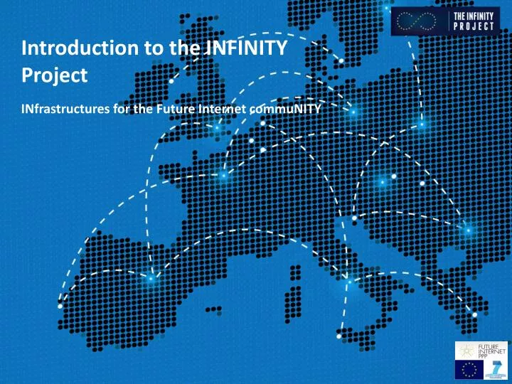 introduction to the infinity project infrastructures for the future internet community