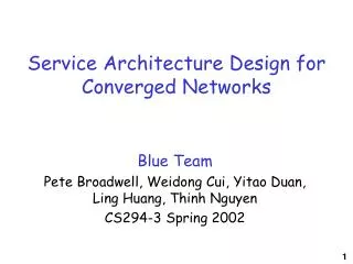 Service Architecture Design for Converged Networks