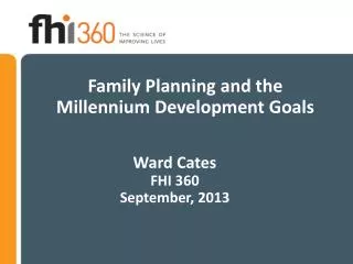 Family Planning and the Millennium Development Goals