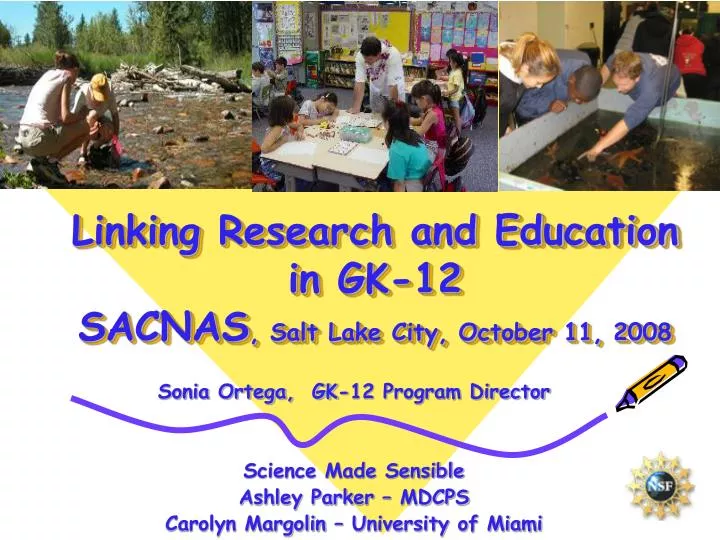 linking research and education in gk 12 sacnas salt lake city october 11 2008