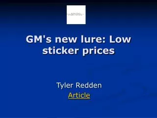 GM's new lure: Low sticker prices