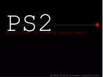 PS2 - slide 1