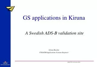 GS applications in Kiruna