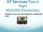 Welcome! GT Services Parent Night McAuliffe Elementary - slide 1