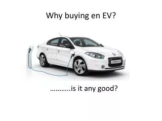 Why buying en EV?