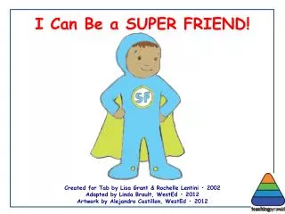I Can Be a SUPER FRIEND!