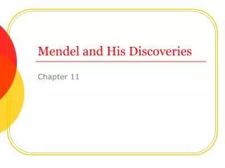 Mendel and His Discoveries