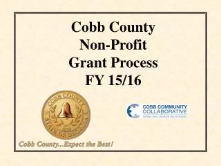 Cobb County Non-Profit Grant Process FY 15/16