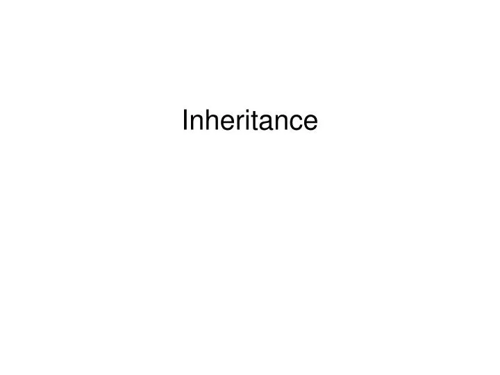 inheritance