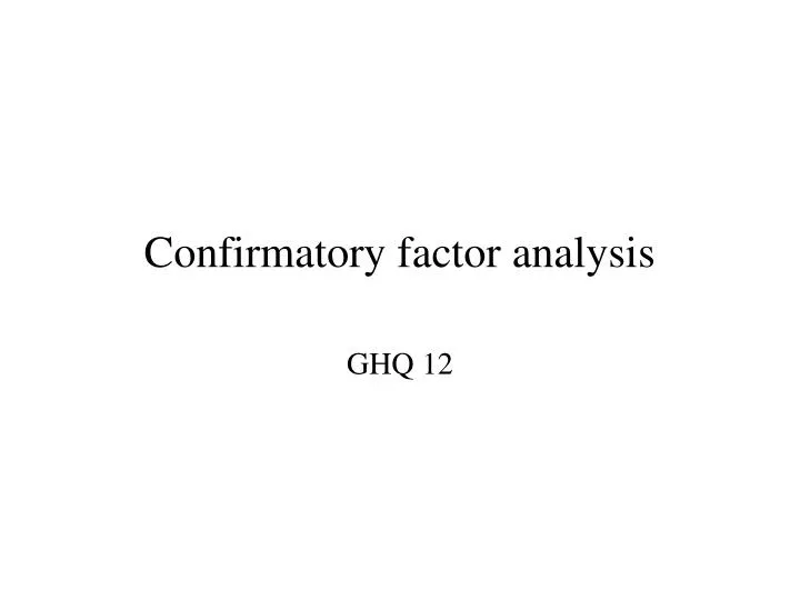 confirmatory factor analysis
