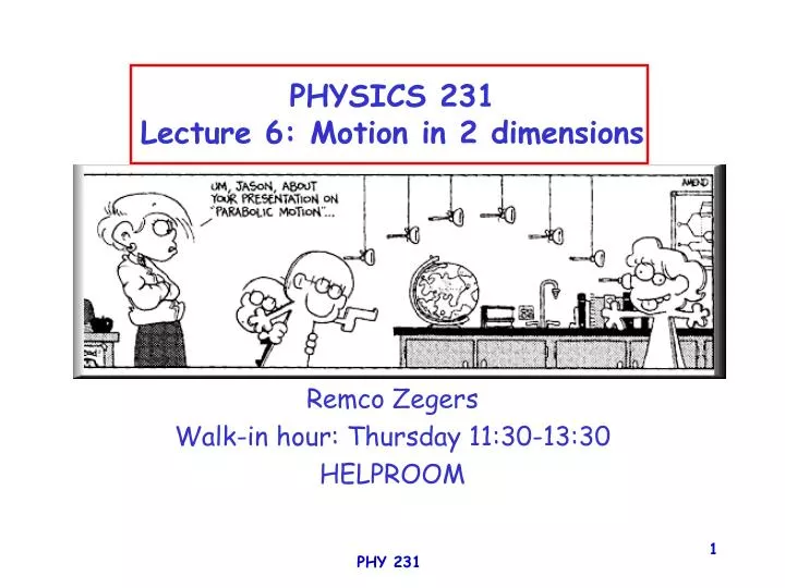 physics 231 lecture 6 motion in 2 dimensions