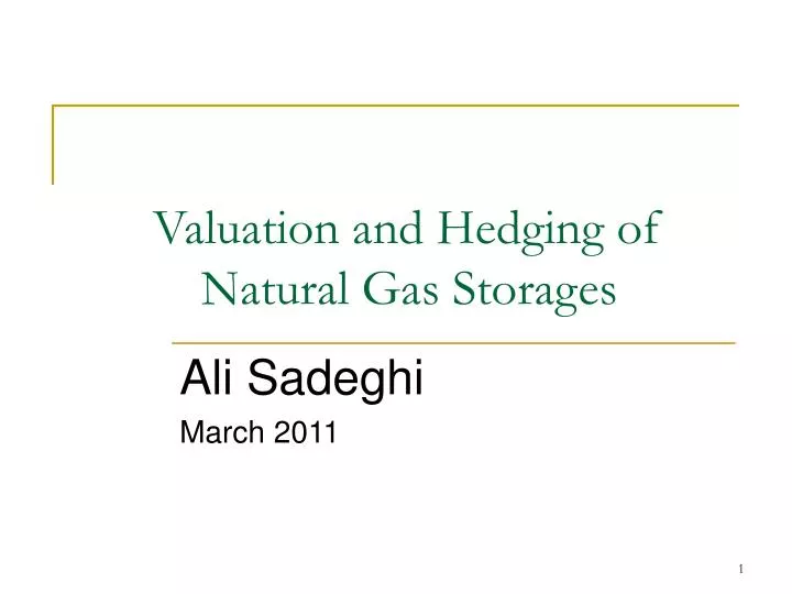 valuation and hedging of natural gas storages