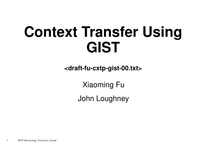 context transfer using gist draft fu cxtp gist 00 txt