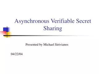 Asynchronous Verifiable Secret Sharing