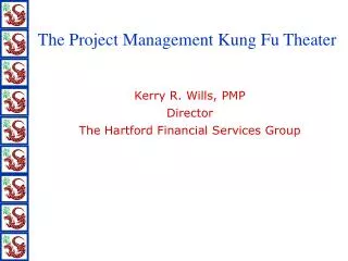 The Project Management Kung Fu Theater