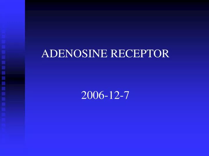 adenosine receptor 2006 12 7