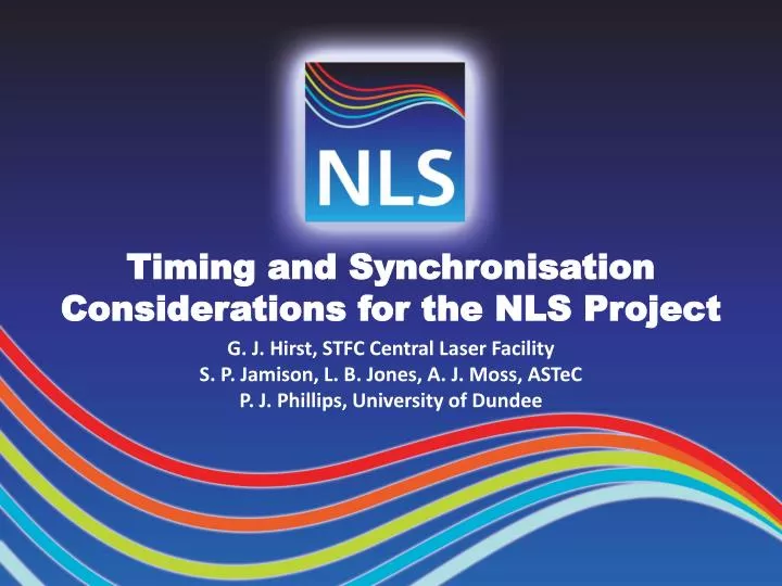 timing and synchronisation considerations for the nls project