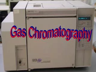 Gas Chromatography