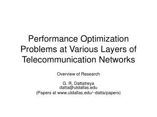Performance Optimization Problems at Various Layers of Telecommunication Networks