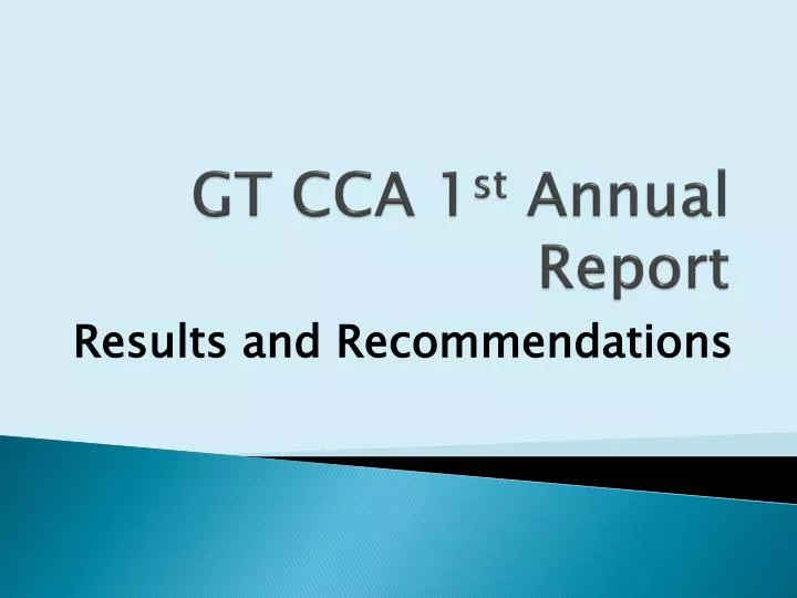 gt cca 1 st annual report