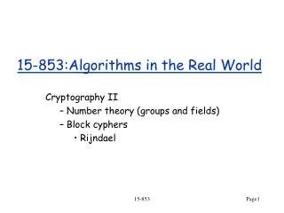 15-853:Algorithms in the Real World