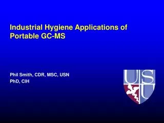 Industrial Hygiene Applications of Portable GC-MS