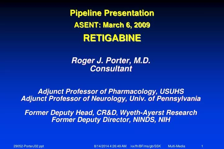 pipeline presentation asent march 6 2009 retigabine