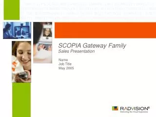 SCOPIA Gateway Family Sales Presentation