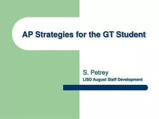 AP Strategies for the GT Student