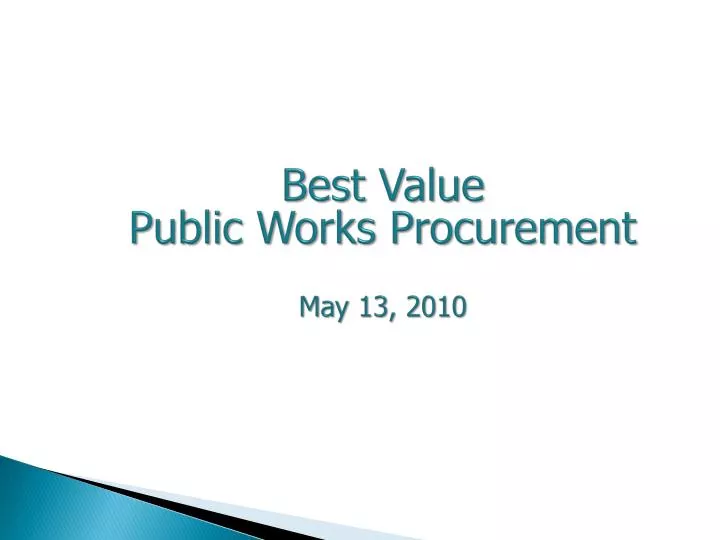 best value public works procurement may 13 2010
