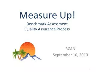 Measure Up! Benchmark Assessment Quality Assurance Process
