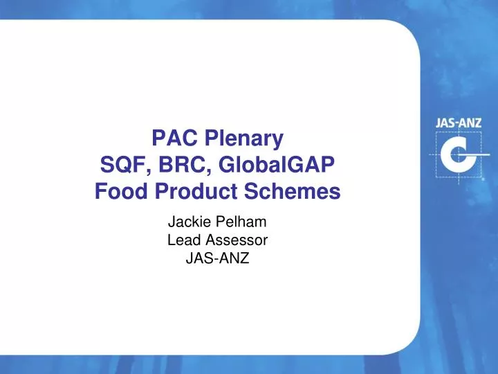 pac plenary sqf brc globalgap food product schemes