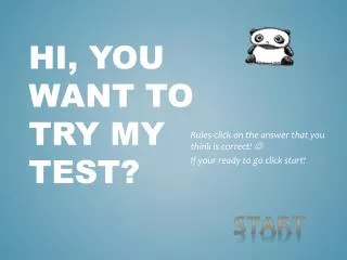 Hi, you want to try my test?