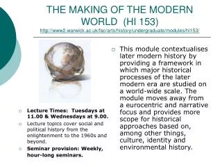 Lecture Times: Tuesdays at 11.00 &amp; Wednesdays at 9.00.