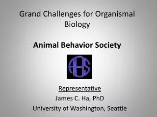 Grand Challenges for Organismal Biology Animal Behavior Society