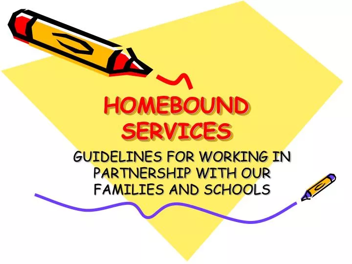 homebound services