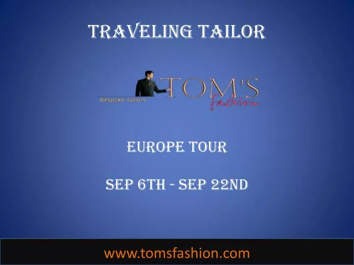 traveling tailor europe tour sep 6th sep 22nd