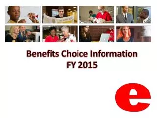 Benefits Choice Information FY 2015