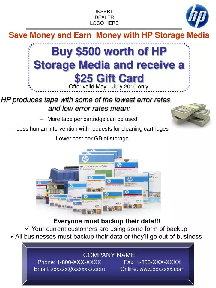 buy 500 worth of hp storage media and receive a 25 gift card