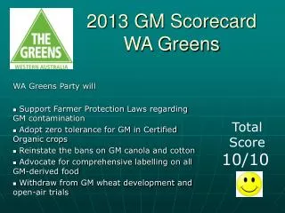 2013 GM Scorecard WA Greens